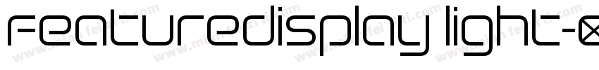 Featuredisplay light字体转换